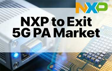 NXP to Exit 5G PA Market, Close US GaN Fab NXP to Exit 5G PA Market, Close US GaN Fab