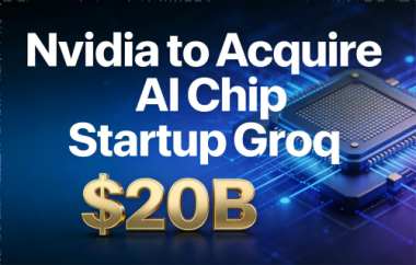 Nvidia to Acquire AI Chip Startup Groq for $20B Nvidia to Acquire AI Chip Startup Groq for $20B