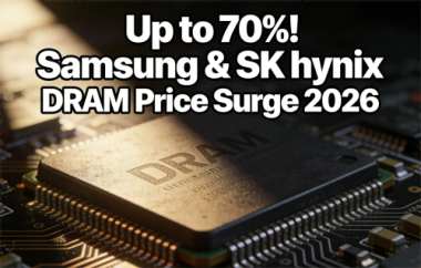 Up to 70%! Samsung & SK hynix DRAM Price Surge 2026 Up to 70%! Samsung & SK hynix DRAM Price Surge 2026