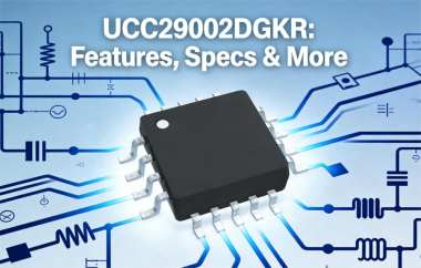 UCC29002DGKR: Features, Specs & More UCC29002DGKR: Features, Specs & More