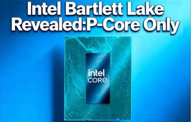 Intel Bartlett Lake Revealed:P-Core Only, Up to 5.9GHz Intel Bartlett Lake Revealed:P-Core Only, Up to 5.9GHz