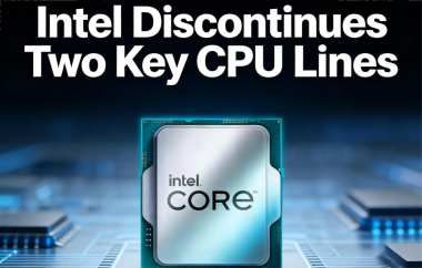 Intel Discontinues Two Key CPU Lines Intel Discontinues Two Key CPU Lines