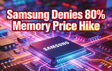 Samsung Denies 80% Memory Price Hike