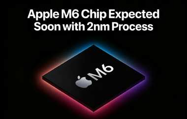 Apple M6 Chip Expected Soon with 2nm Process