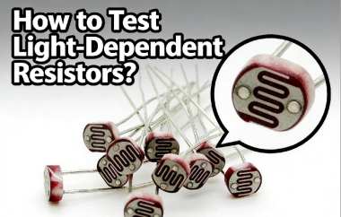 How to Test Light-Dependent Resistors?