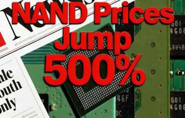 NAND Prices Jump 500%, Prepayments Required