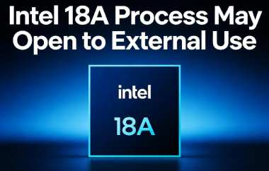 Intel 18A Process May Open to External Use
