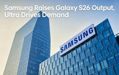 Samsung Raises Galaxy S26 Output, Ultra Drives Demand