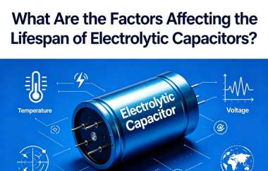 What Are the Factors Affecting the Lifespan of Electrolytic Capacitors?