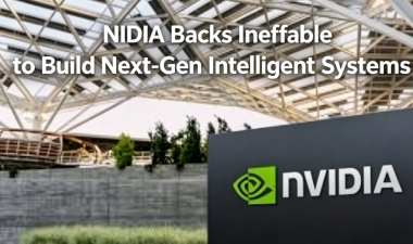 NVIDIA Backs Ineffable to Build Next-Gen Intelligent Systems NVIDIA Backs Ineffable to Build Next-Gen Intelligent Systems