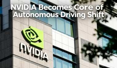 NVIDIA Becomes Core of Autonomous Driving Shift NVIDIA Becomes Core of Autonomous Driving Shift