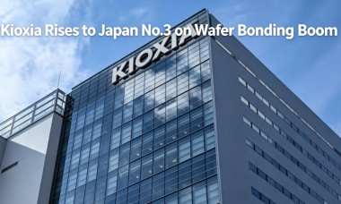 Kioxia Rises to Japan No.3 on Wafer Bonding Boom Kioxia Rises to Japan No.3 on Wafer Bonding Boom