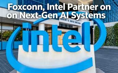 Foxconn, Intel Partner on Next-Gen AI Systems