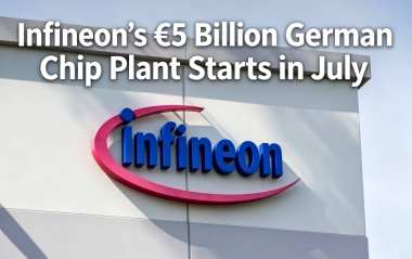 Infineon’s €5 Billion German Chip Plant Starts in July Infineon’s €5 Billion German Chip Plant Starts in July