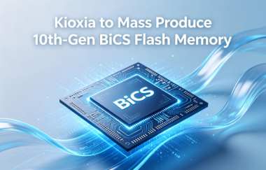 Kioxia to Mass Produce 10th-Gen BiCS Flash Memory Kioxia to Mass Produce 10th-Gen BiCS Flash Memory