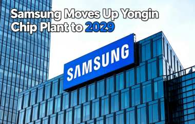 Samsung Moves Up Yongin Chip Plant to 2029