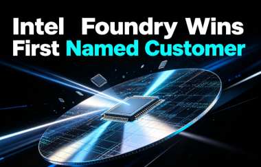  Intel Foundry Wins First Named Customer