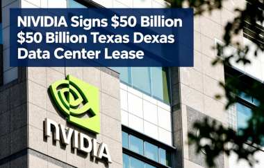 NVIDIA Signs $50 Billion Texas Data Center Lease NVIDIA Signs $50 Billion Texas Data Center Lease