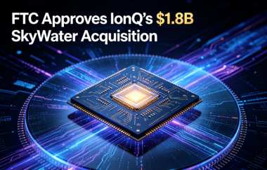  FTC Approves IonQ’s $1.8B SkyWater Acquisition