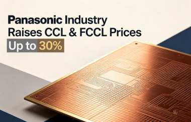  Panasonic Industry Raises CCL & FCCL Prices Up to 30%