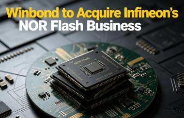 Winbond to Acquire Infineon’s NOR Flash Business Winbond to Acquire Infineon’s NOR Flash Business