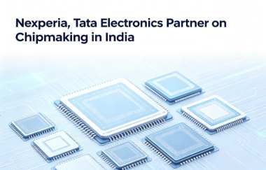 Nexperia, Tata Electronics Partner on Chipmaking in India Nexperia, Tata Electronics Partner on Chipmaking in India