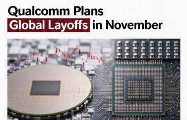 Qualcomm Plans Global Layoffs in November