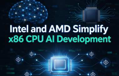 Intel and AMD Simplify x86 CPU AI Development Intel and AMD Simplify x86 CPU AI Development